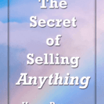 The secret of selling de Harry Browne