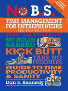 time management dan kennedy