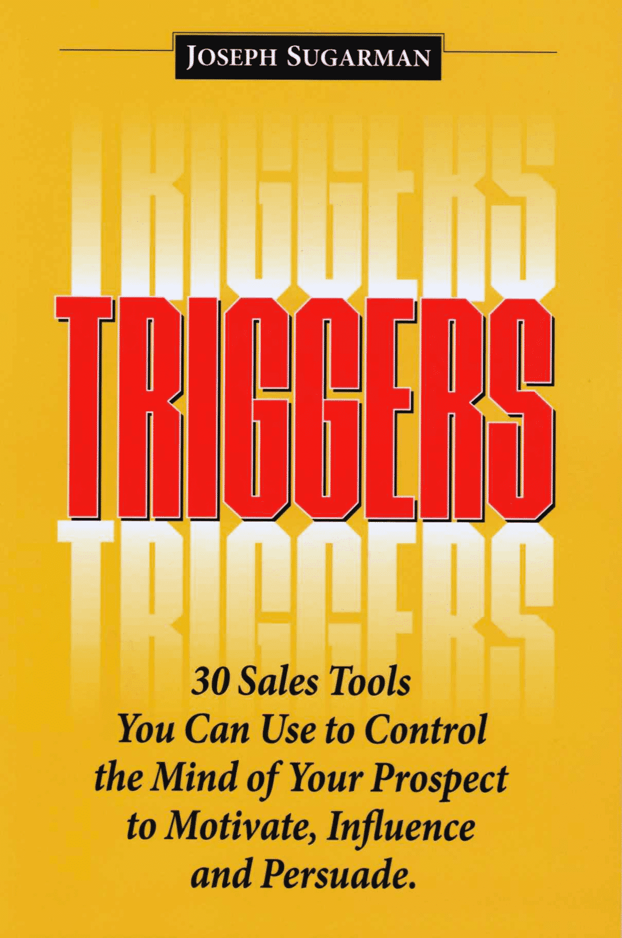 triggers 30 sales tools joe sugarman