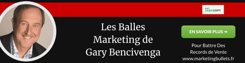Gary Bencivenga - Les Bullets Marketing