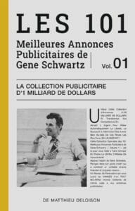 Livre Les 101 Meilleures Annonces Publicitaires de Eugène Schwartz — Volume UN