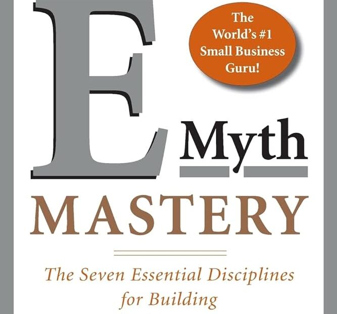 E Myth Mastery